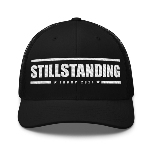 "STILL STANDING" Trump 2024 Trucker Hat