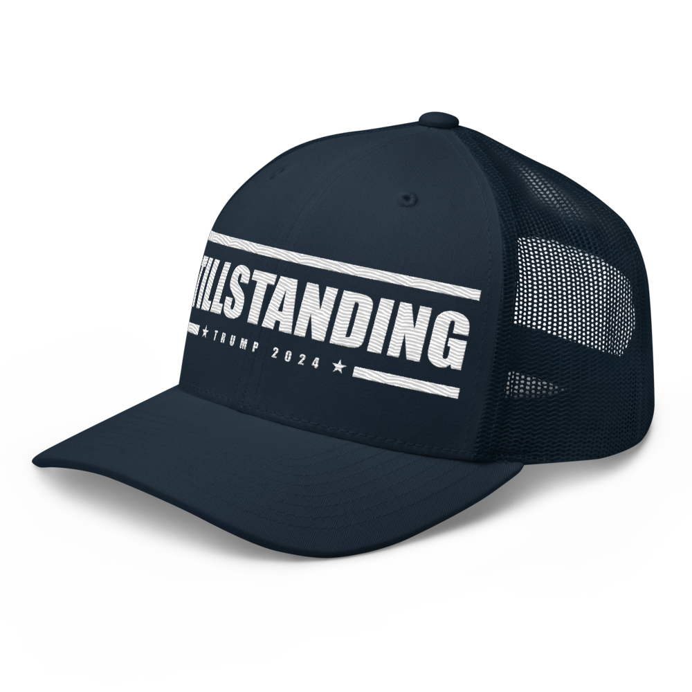 "STILL STANDING" Trump 2024 Trucker Hat