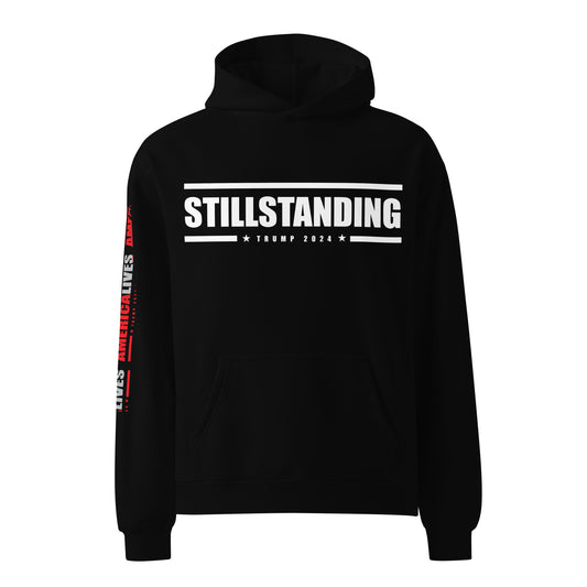 Trump Shooting 'STILL STANDING' Hoodie