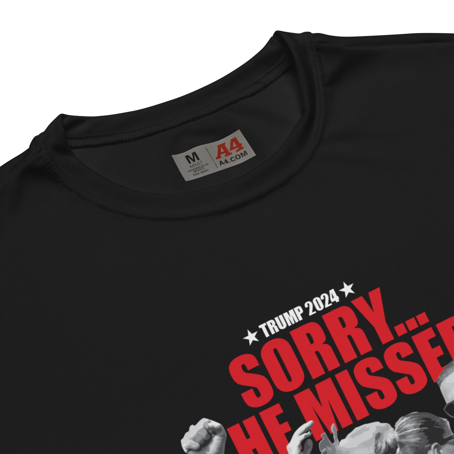 SORRY HE MISSED - TRUMP 2024 T-Shirt